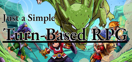 Key art for Just a Simple Turn-Based RPG